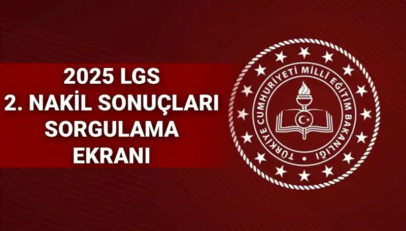LGS 2. Nakil Başvuru Sonuçları MEB 2025: Heyecan Doruğa Ulaşacak!